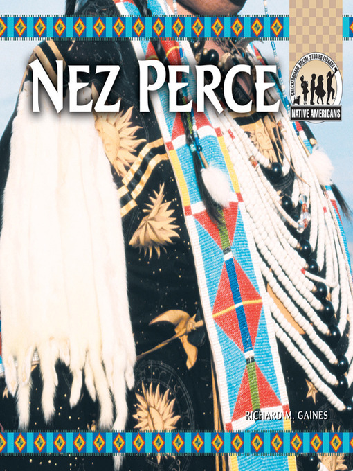 Title details for Nez Perce by Richard M. Gaines - Available